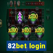 82bet login